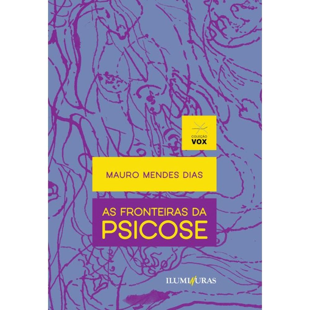 As Fronteiras Da Psicose