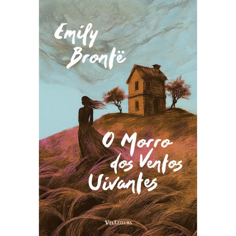 O Morro dos Ventos Uivantes : Emily Brontë (Edição Especial Capa Dura)