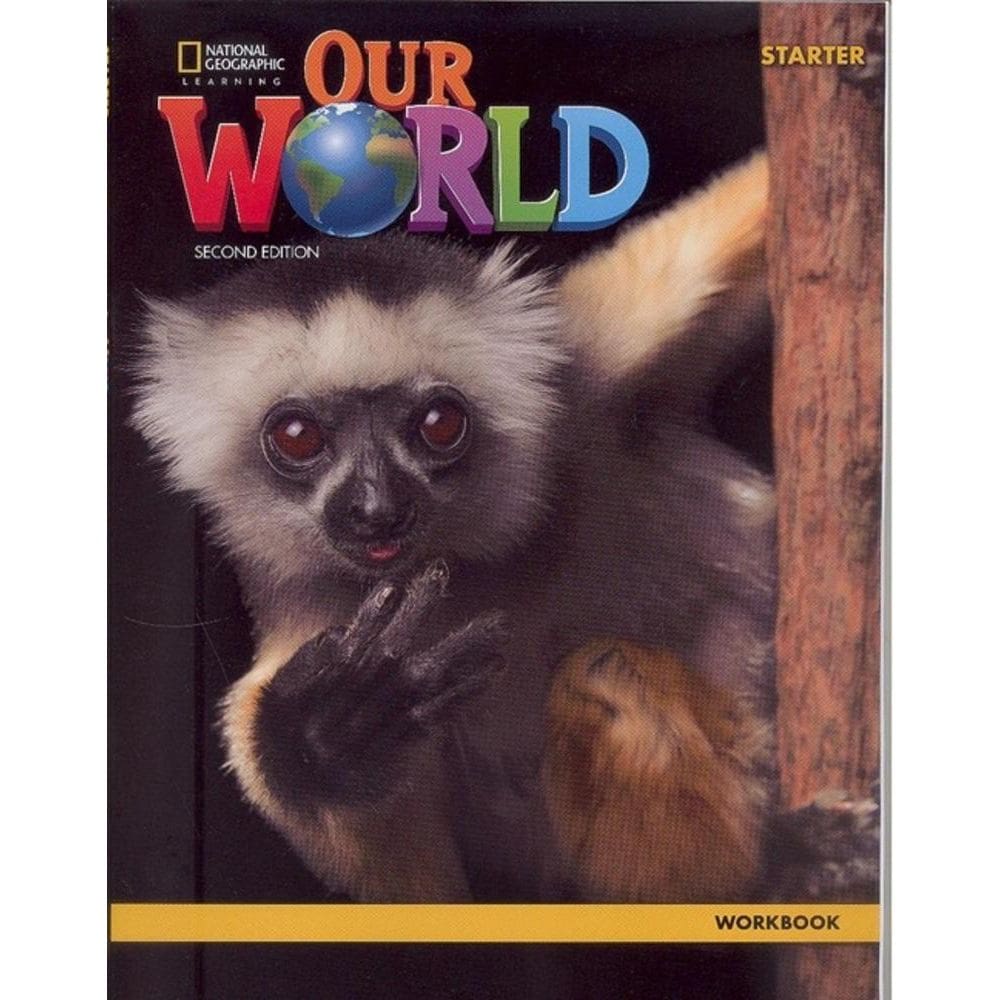 Our World American Starter - Workbook - Second Edition