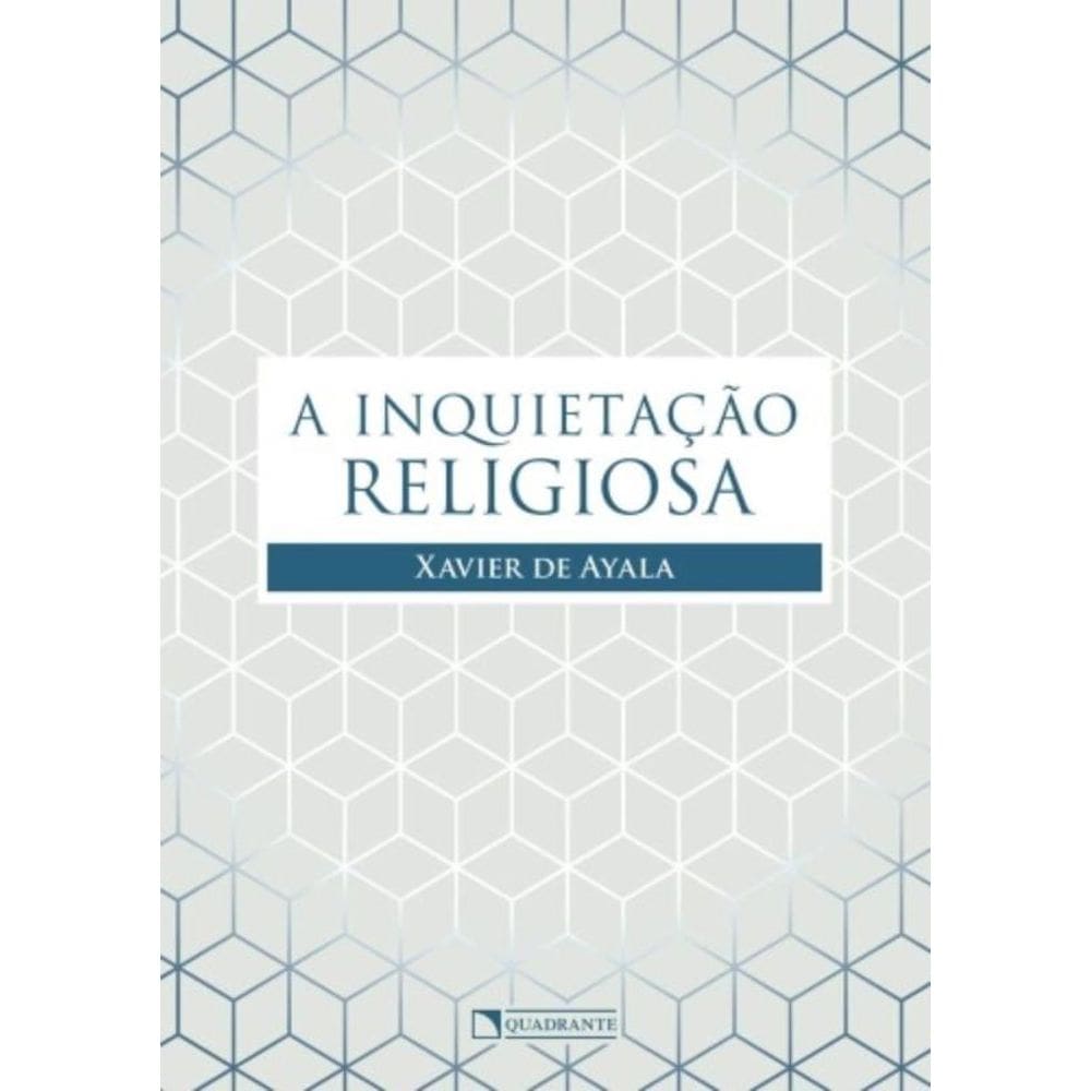 A Inquietação Religiosa