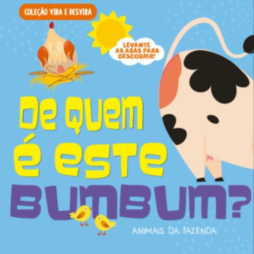 Coleção Vira E Desvira Quem É Este Bumbum Animais Da Fazenda