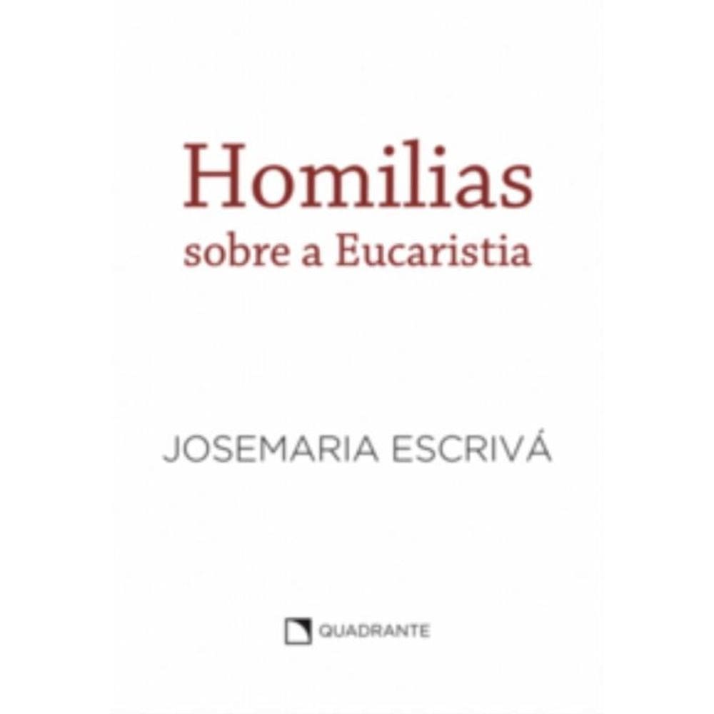 Homilias Sobre A Eucaristia - 4A Edicao - Capa Bra