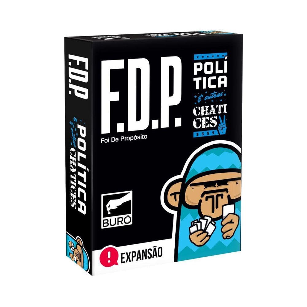 Fdp Política E Outras Chatices Expansão Jogo De Cartas Buró