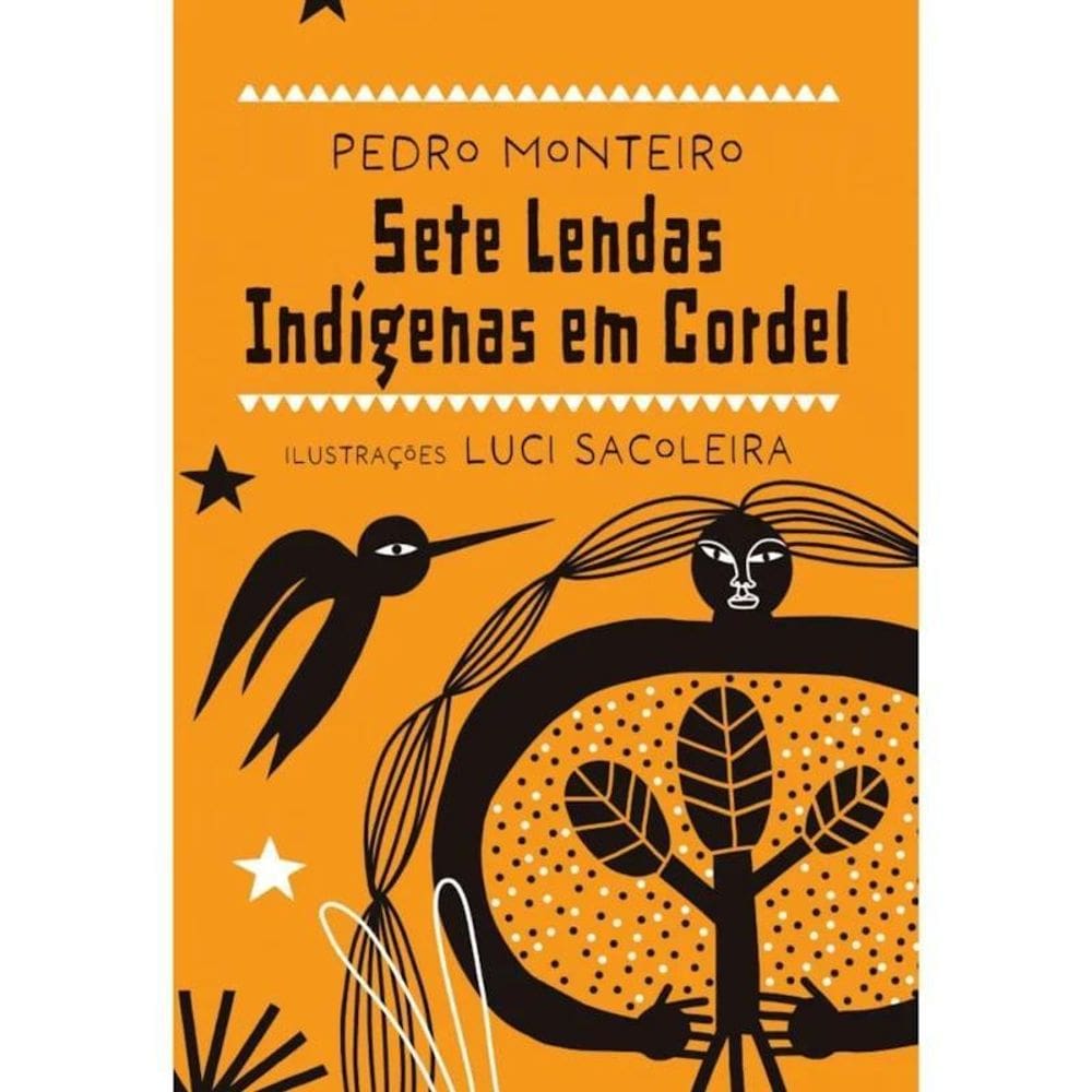 Livro Sete Lendas Indígenas Em Cordel - Ciranda Cultural