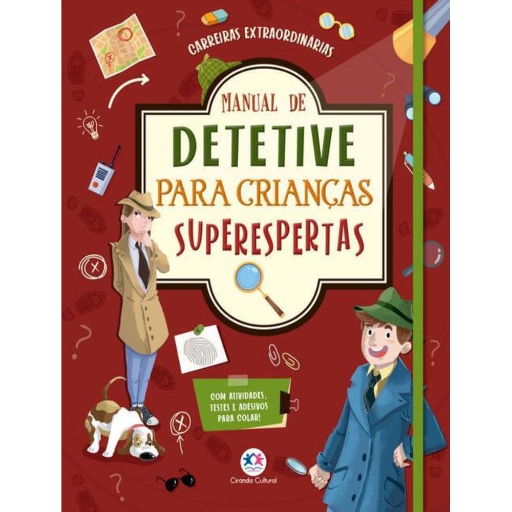 Manual De Detetive Para Criancas Superespertas