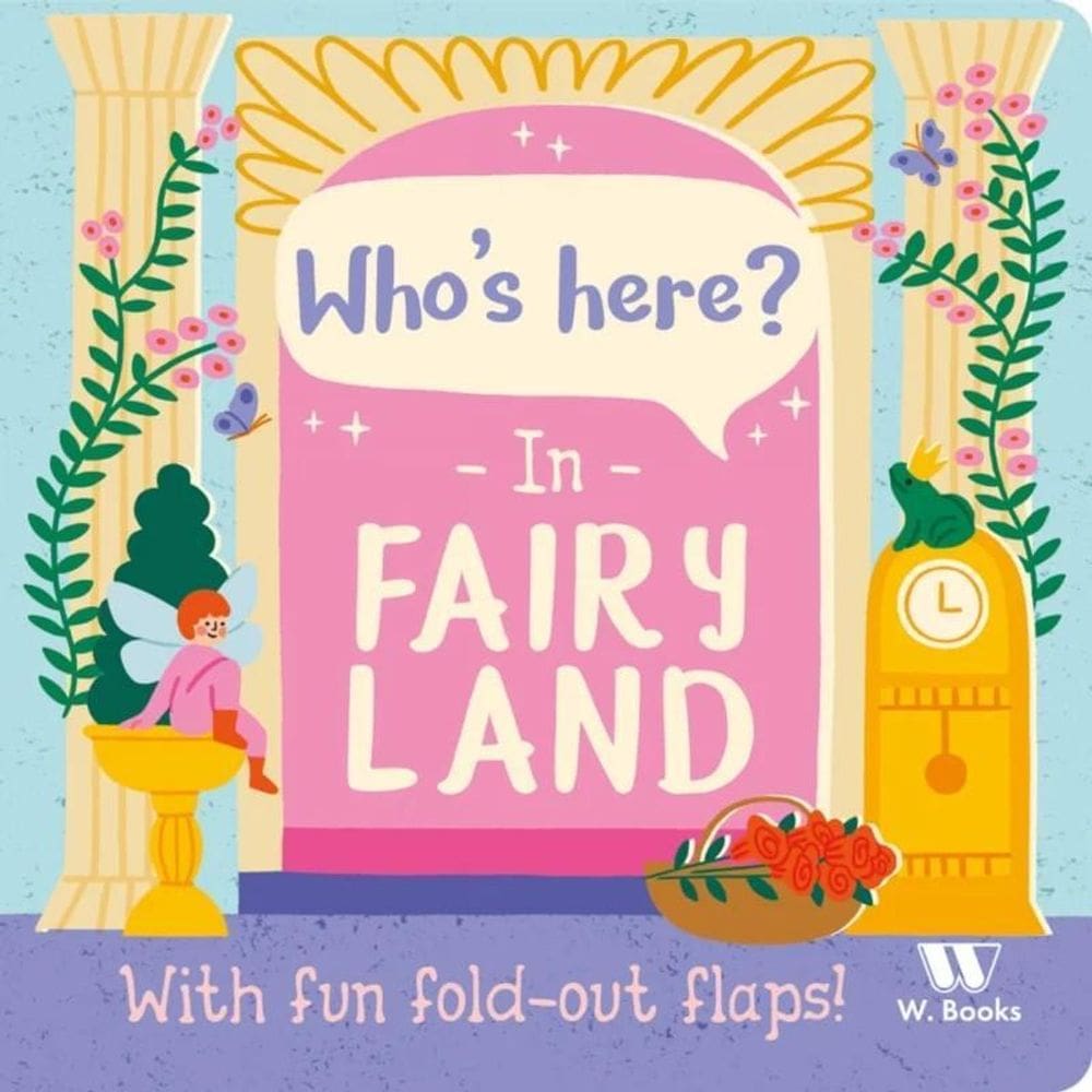 Livro Cartonado Com Abas Whos Here In Fairyland - Em Inglês