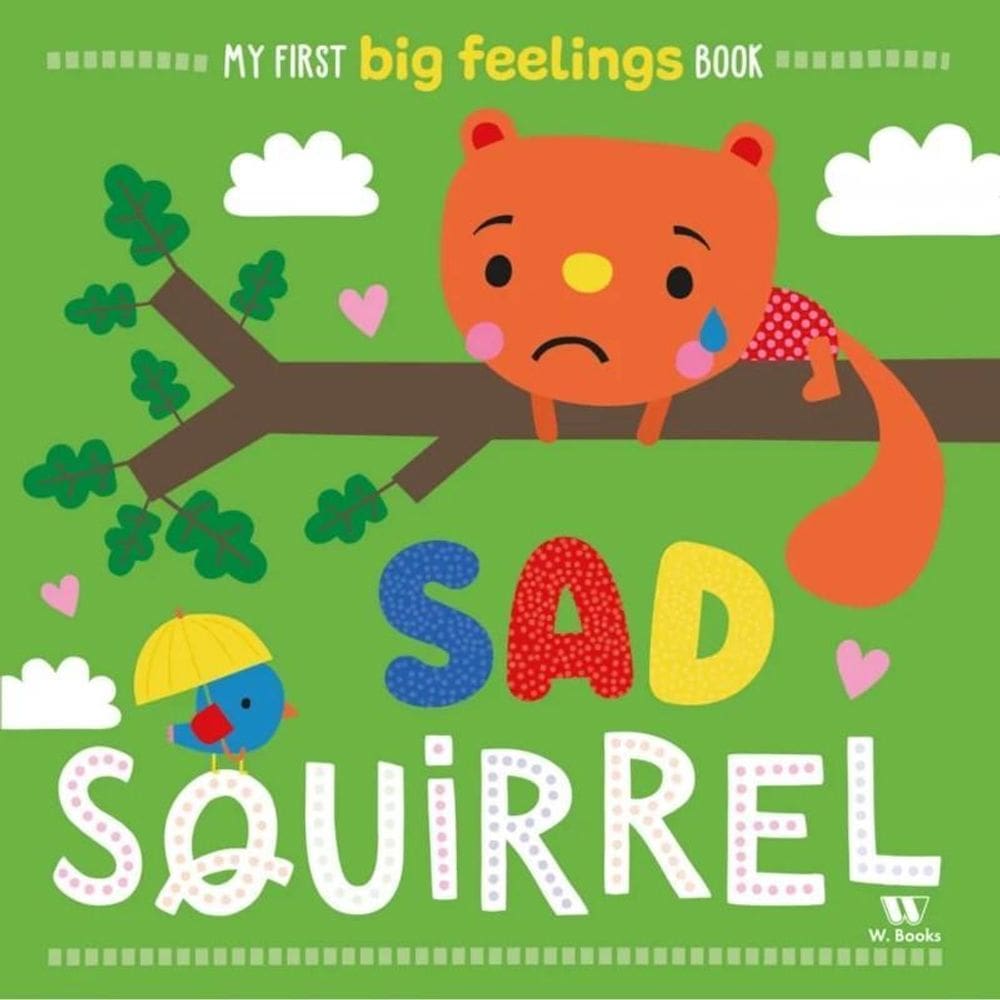 Livro My First Big Feelings - Sad Squirrel - Em Inglês