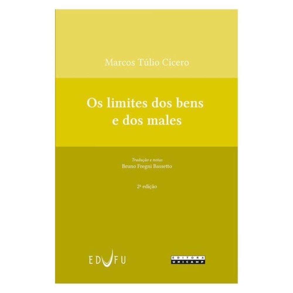 Os Limites Dos Bens E Dos Males
