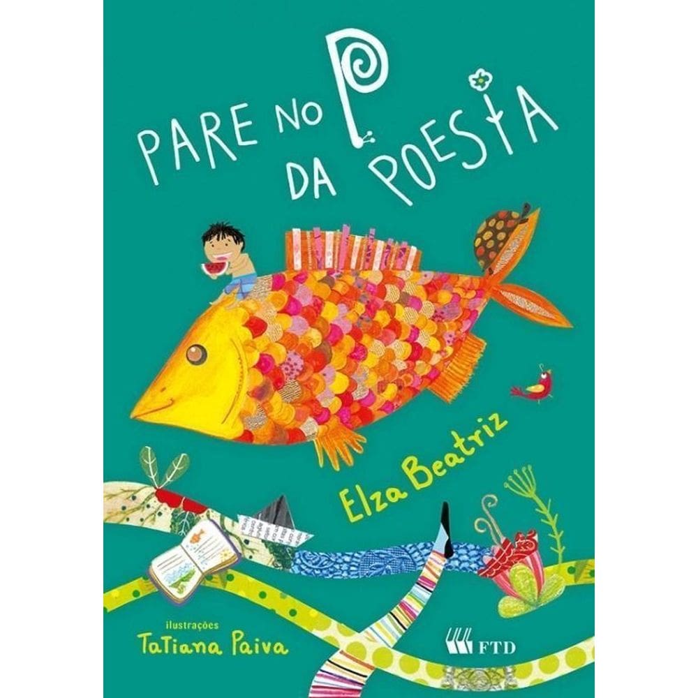 Pare no p da Poesia - Colecao Isto e Aquilo