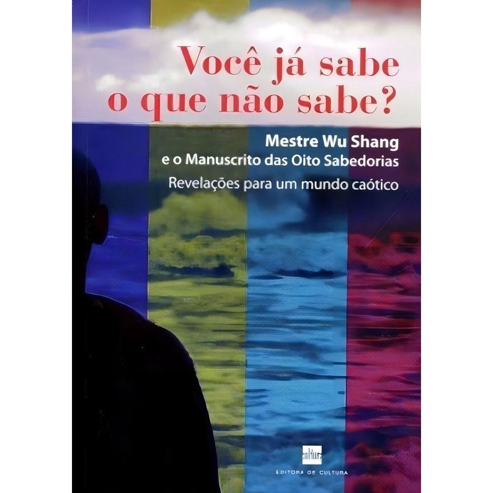 Você Já Sabe o Que Não Sabe?