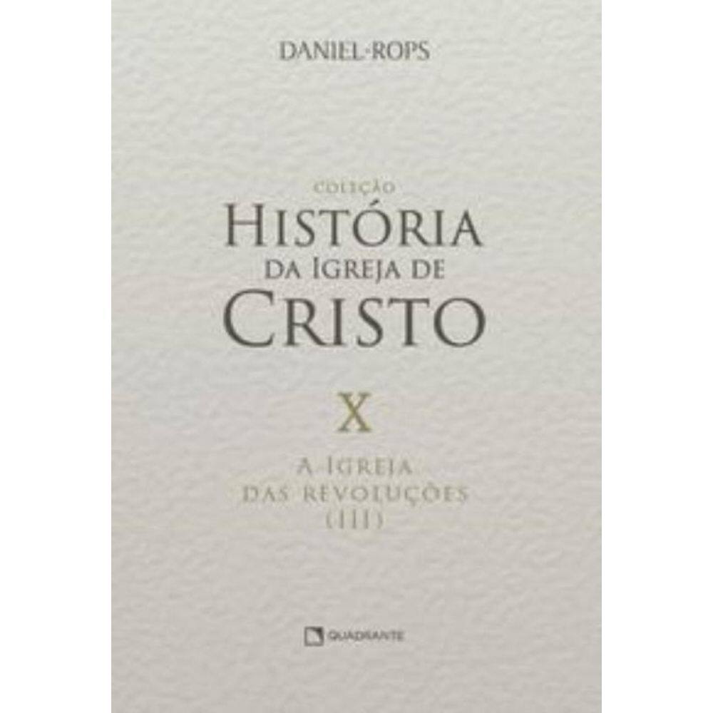 A Igreja das revoluções (III) - Volume X