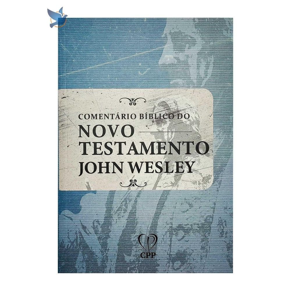 Livro Comentário Do Novo Testamento John Wesley