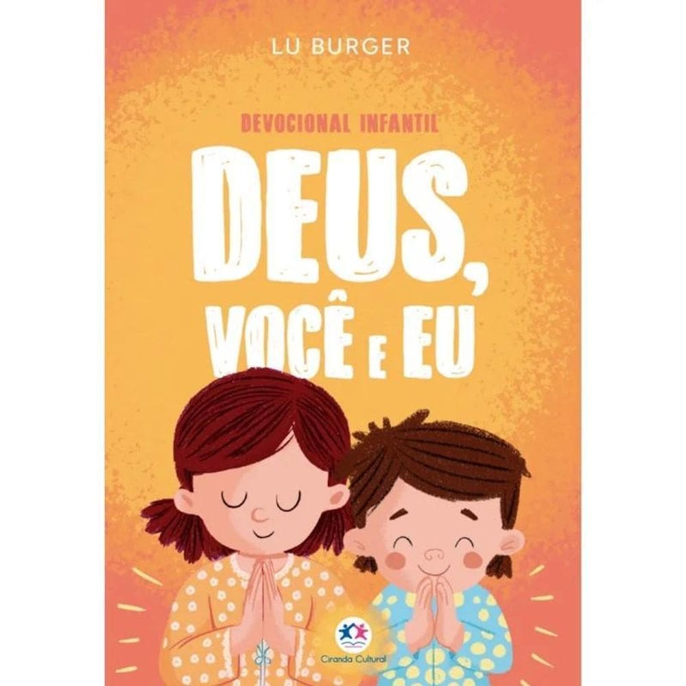 Livro Brochura Deus, Você E Eu - Devocional Infantil