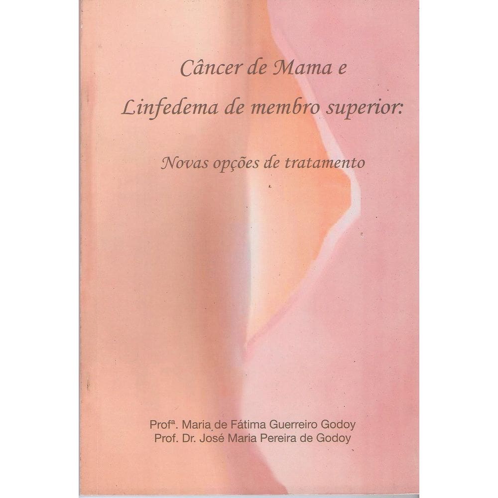 Cancer De Mama E Linfedema De Membro Superior