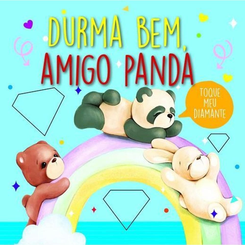 Livro Toque Meu Diamante - Durma Bem, Amigo Panda