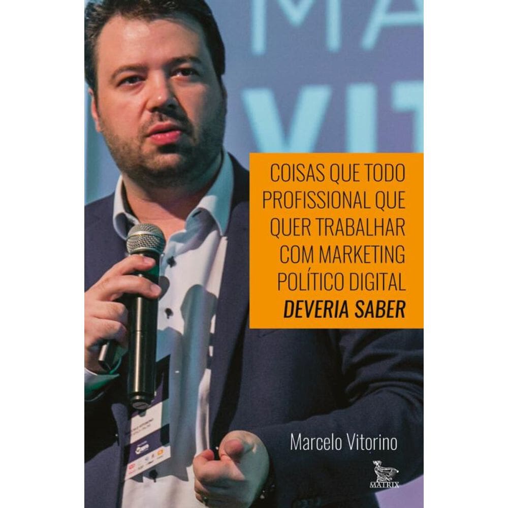 Coisas que todo profissional que quer trabalhar com marketing político digital deveria saber