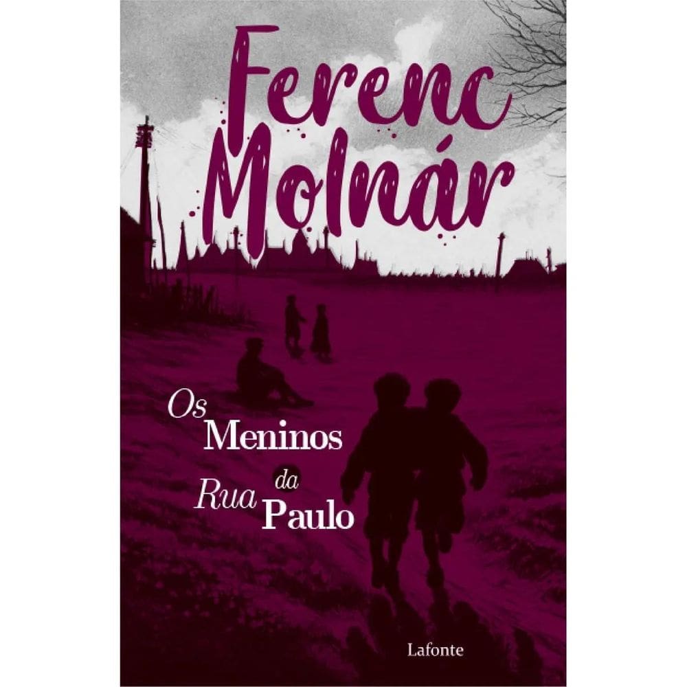 Livro Os Meninos Da Rua Paulo - Ferenc Molnár - Lafonte