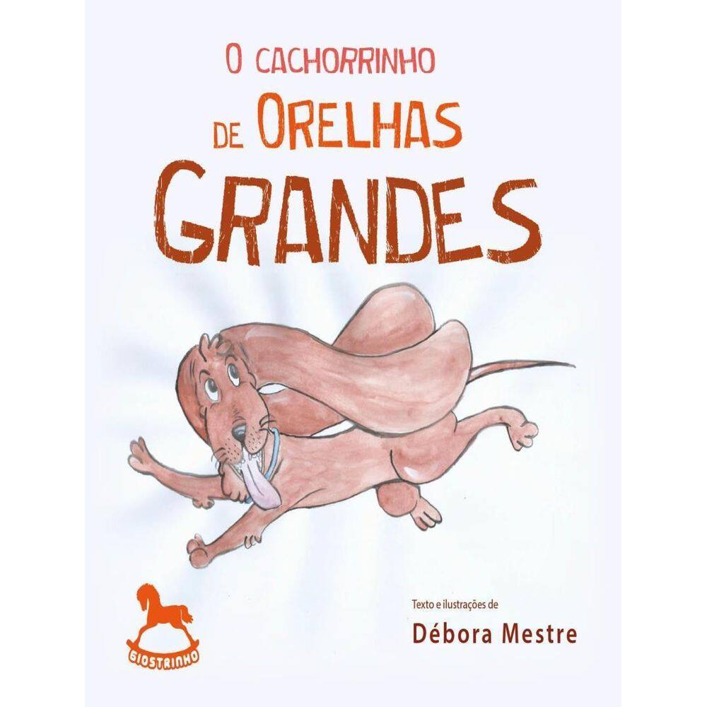 O Cachorrinho De Orelhas Grandes Volume 1