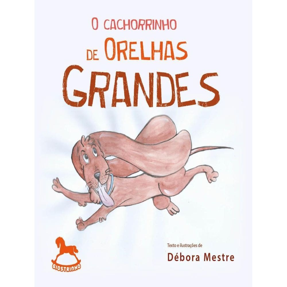 O Cachorrinho De Orelhas Grandes Volume 1