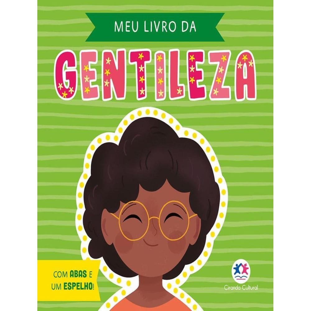 Meu Livro Da Gentileza - Com Abas E Um Espelho