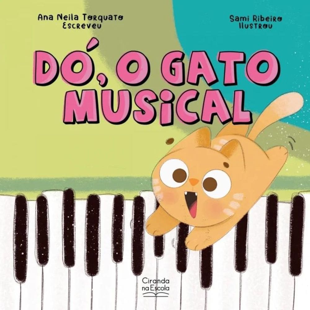 Livro Literatura Infantil - Dó, O Gato Musical - Ciranda