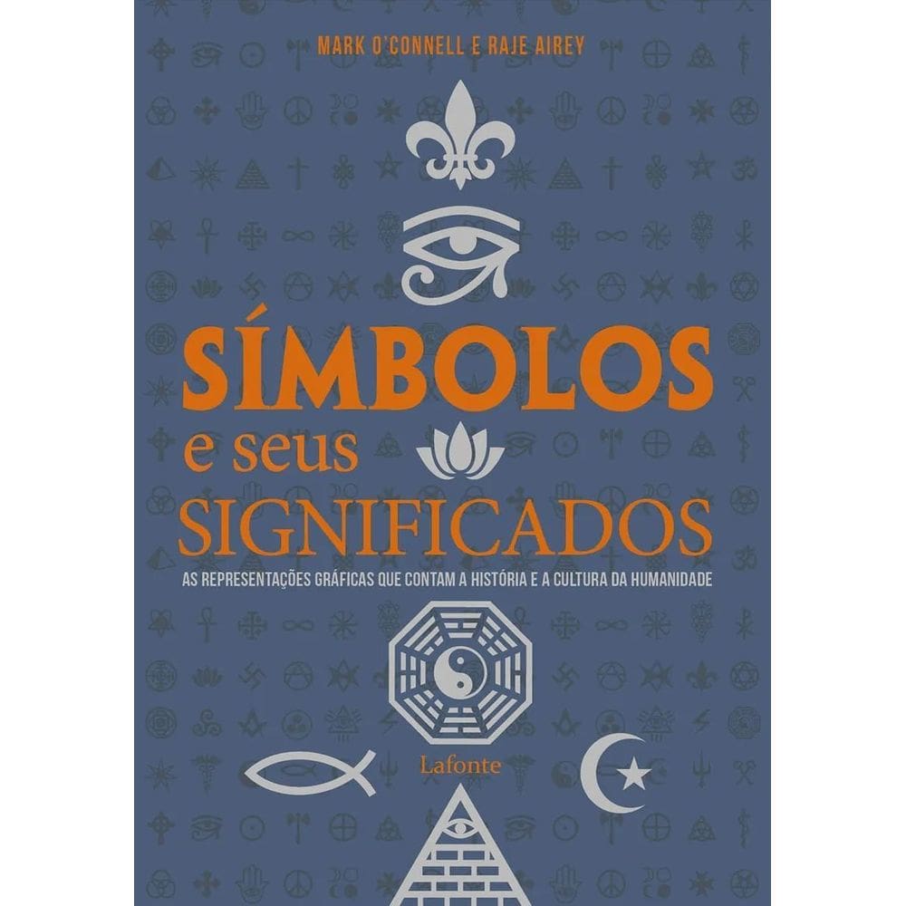 Livro Símbolos E Seus Significados - Editora Lafonte