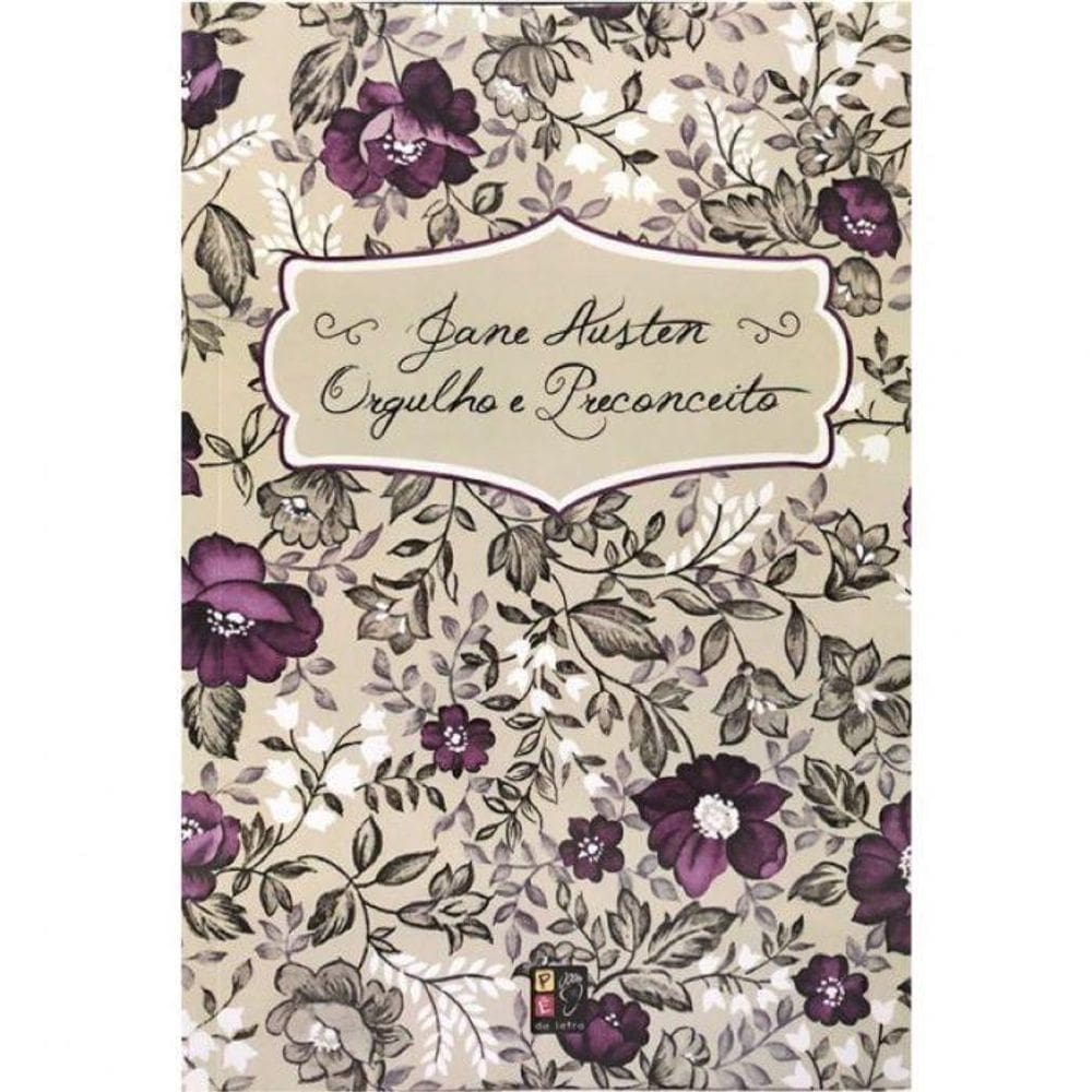 Livro Orgulho E Preconceito - Editora Pé Da Letra