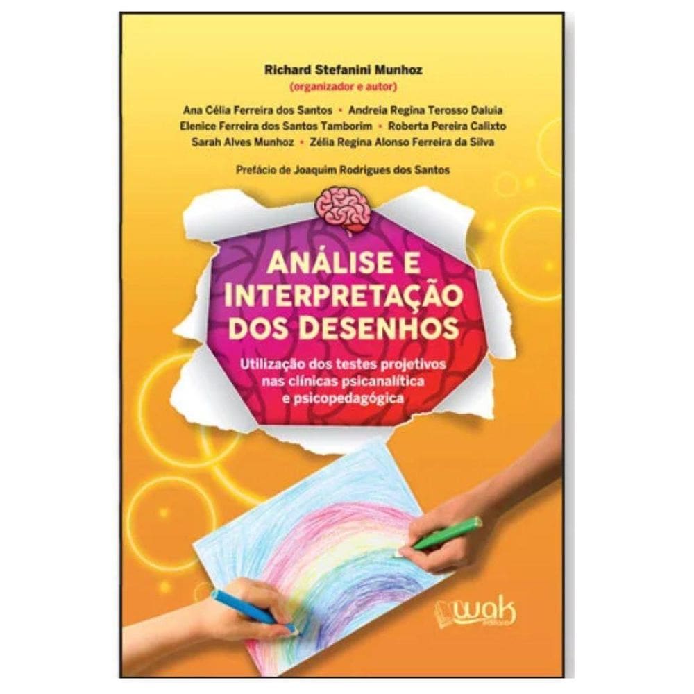 Análise E Interpretação Dos Desenhos Utilização Dos Testes