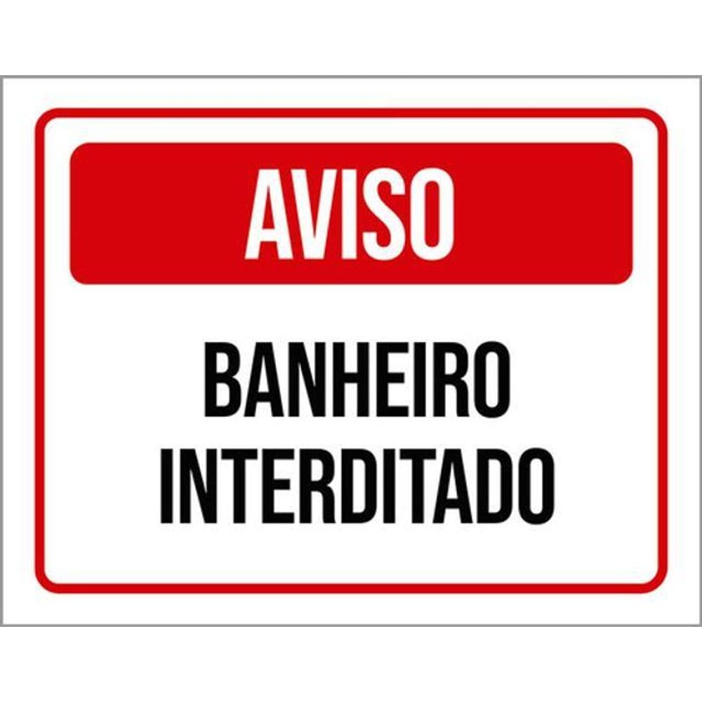 Kit 5 Placas De Aviso Banheiro Interditado 36X46