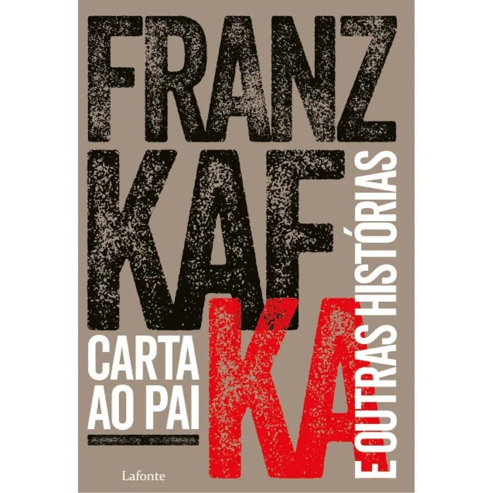 Livro Carta Ao Pai E Outras Histórias - Franz Kafka -Lafonte