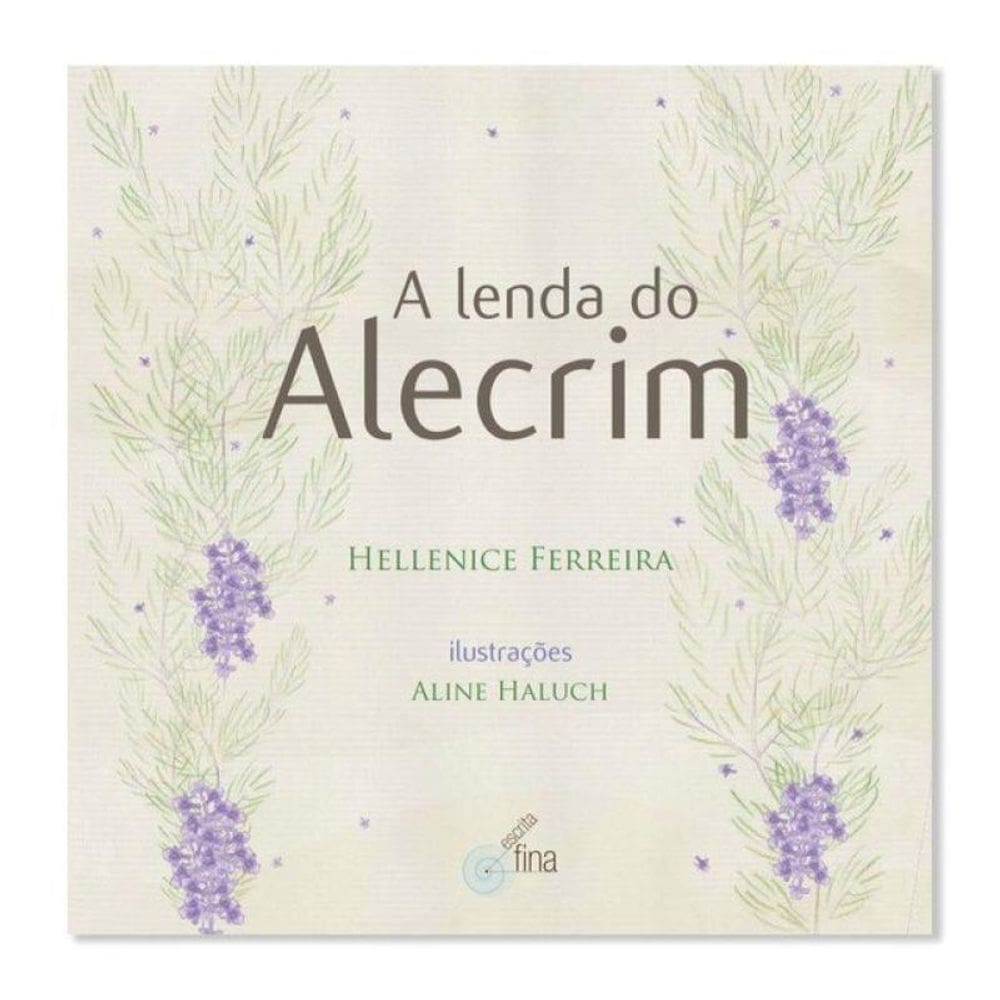 A Lenda Do Alecrim