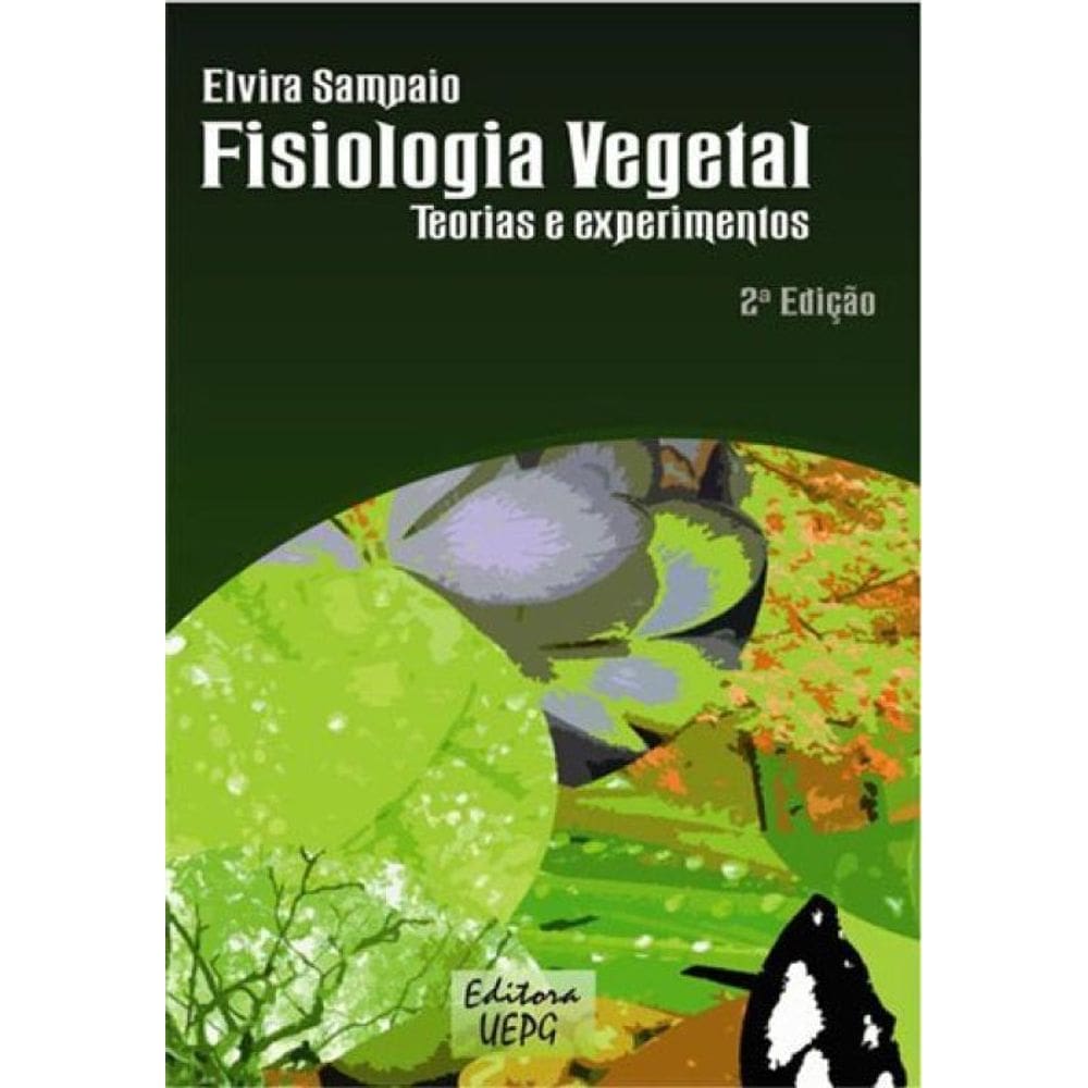 Fisiologia Vegetal - Teoria E Experimentos