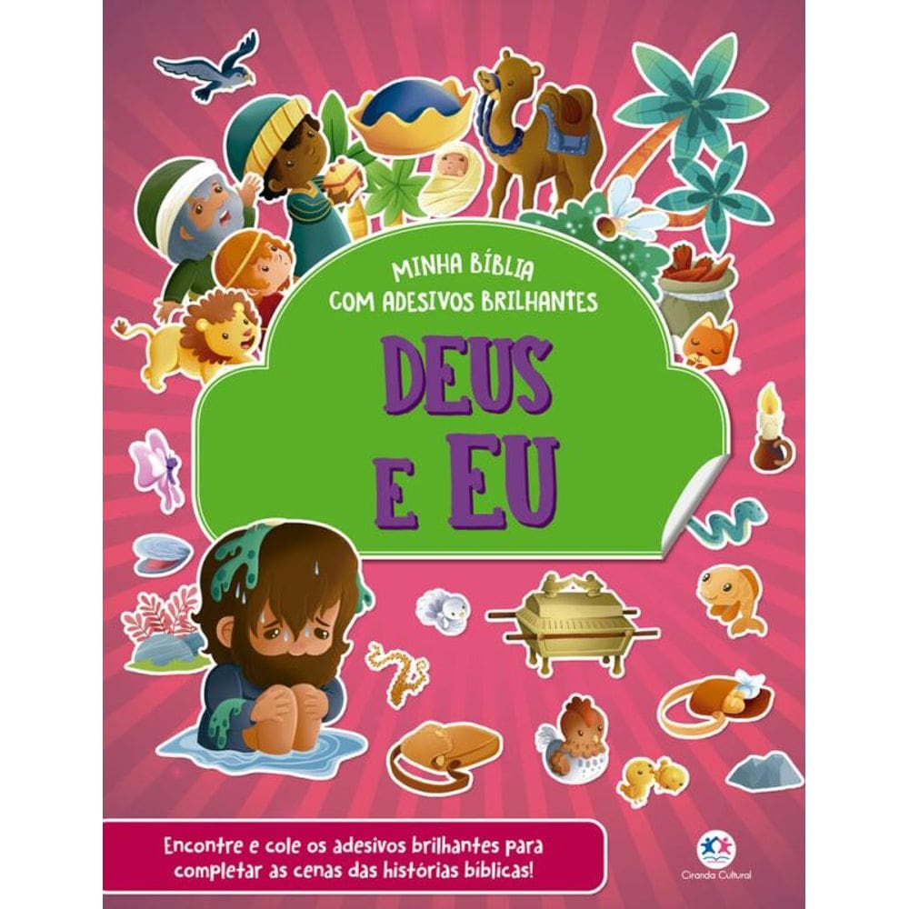 Deus e eu - Bíblia com adesivos brilhantes