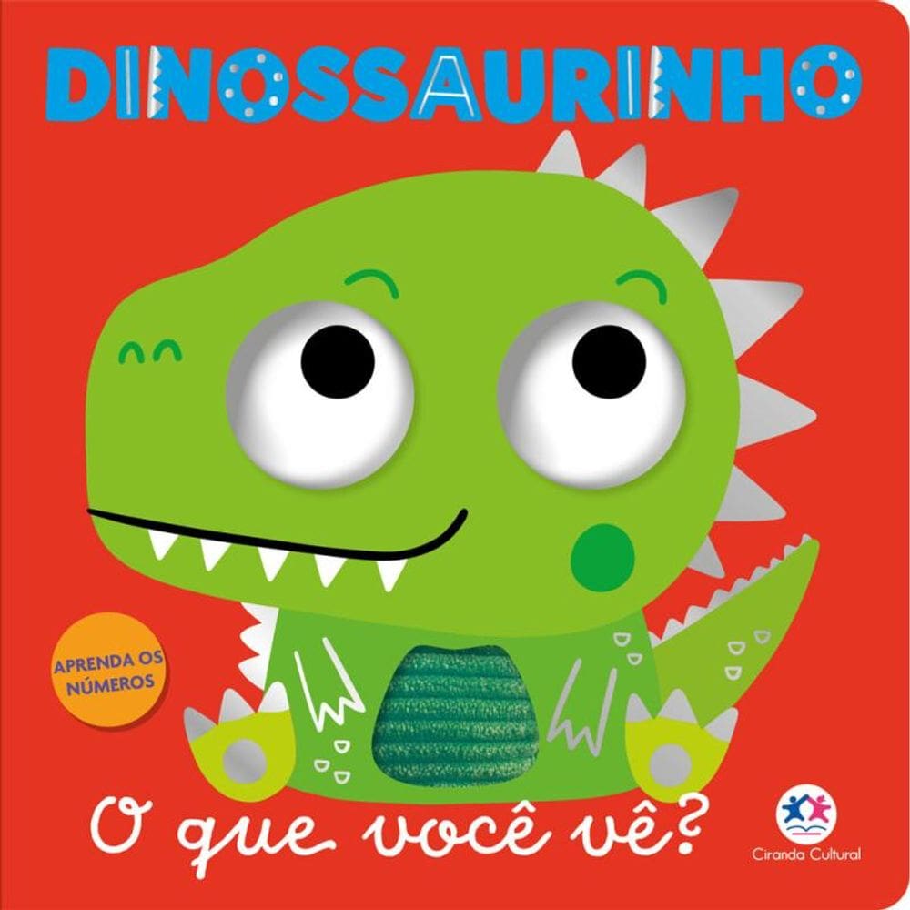 Dinossaurinho - O que você vê?