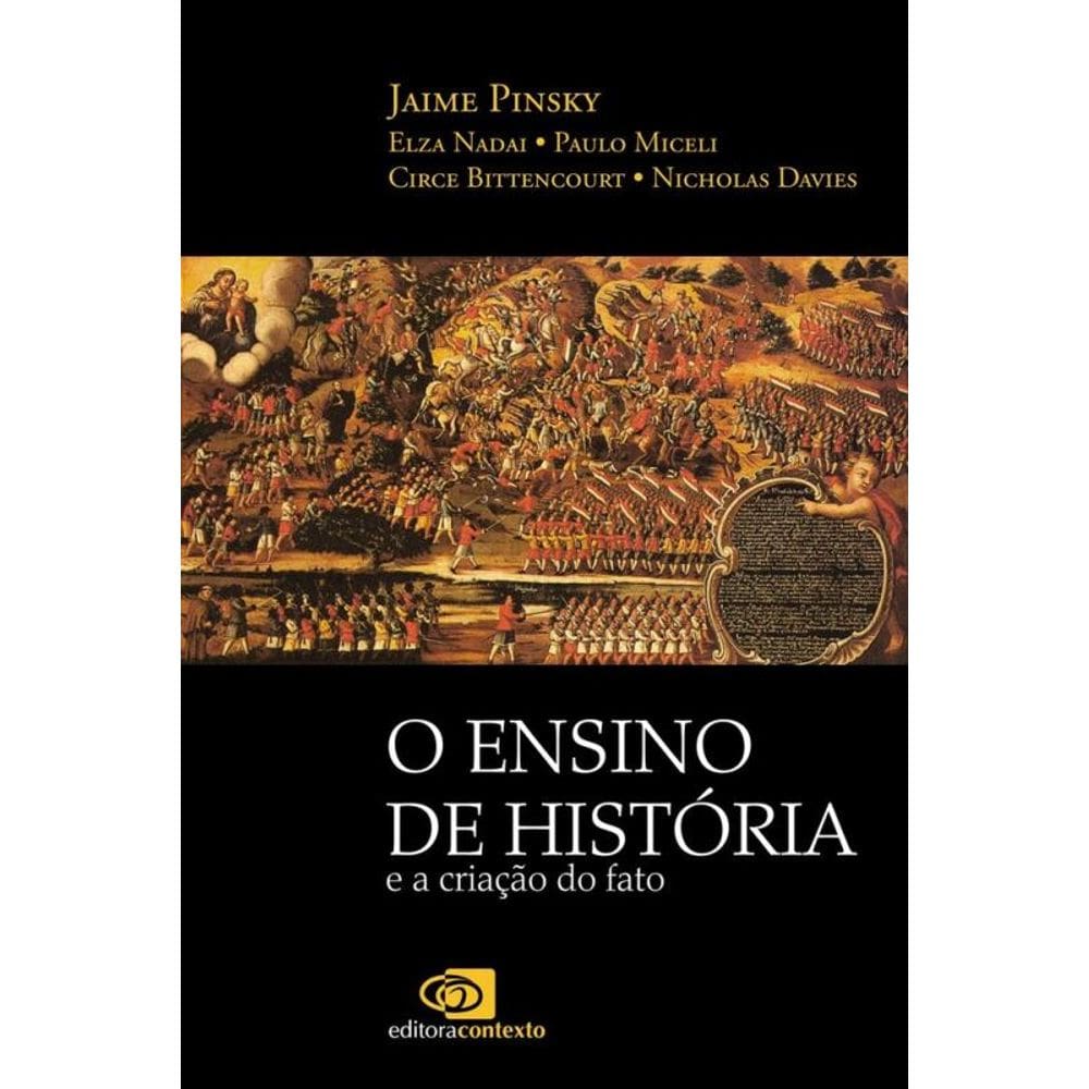O ensino de história e a criação do fato