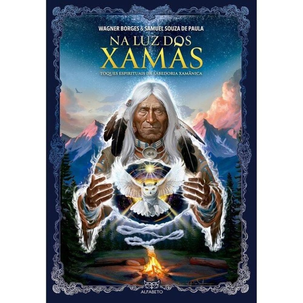 Na Luz Dos Xamãs