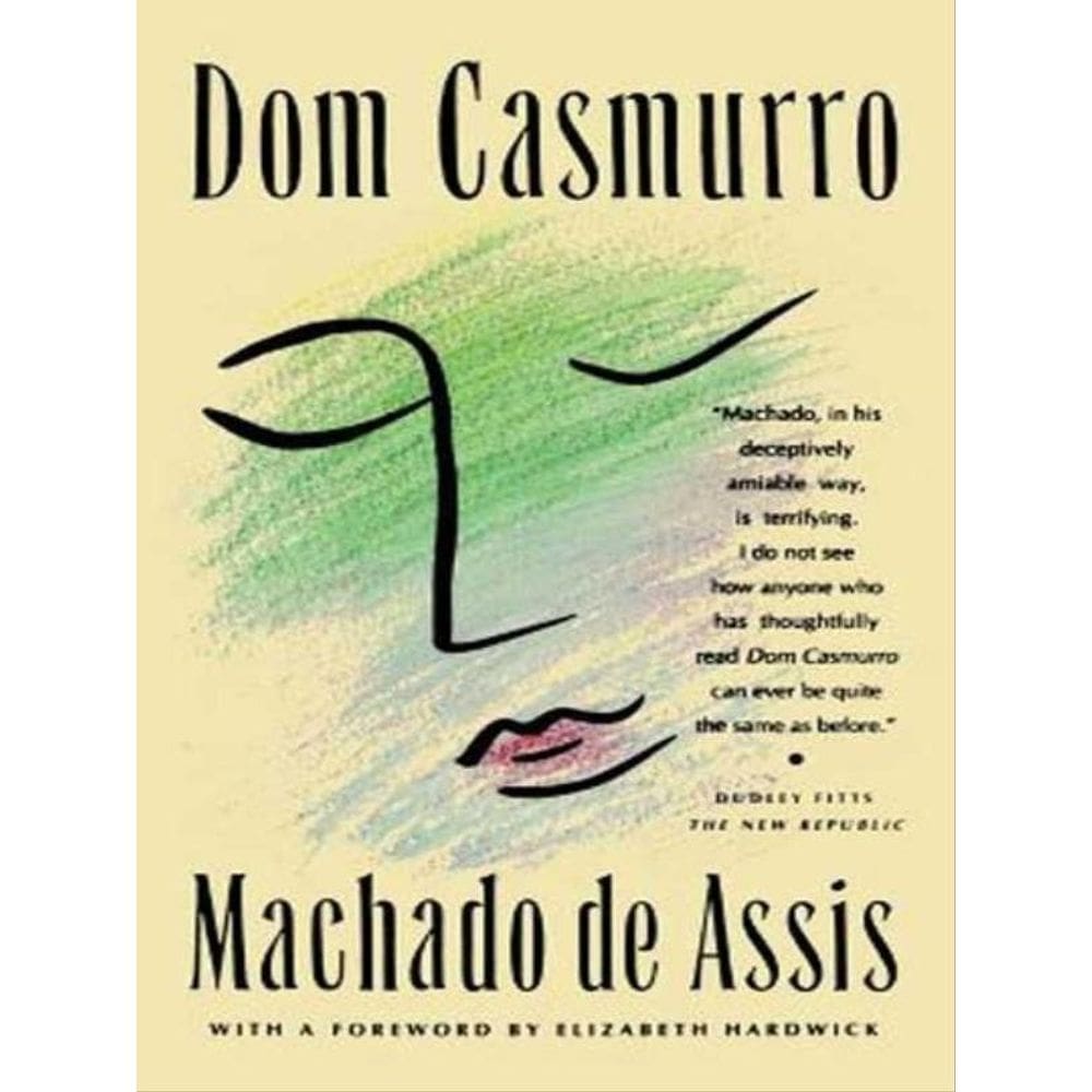 Dom Casmurro - A Novel