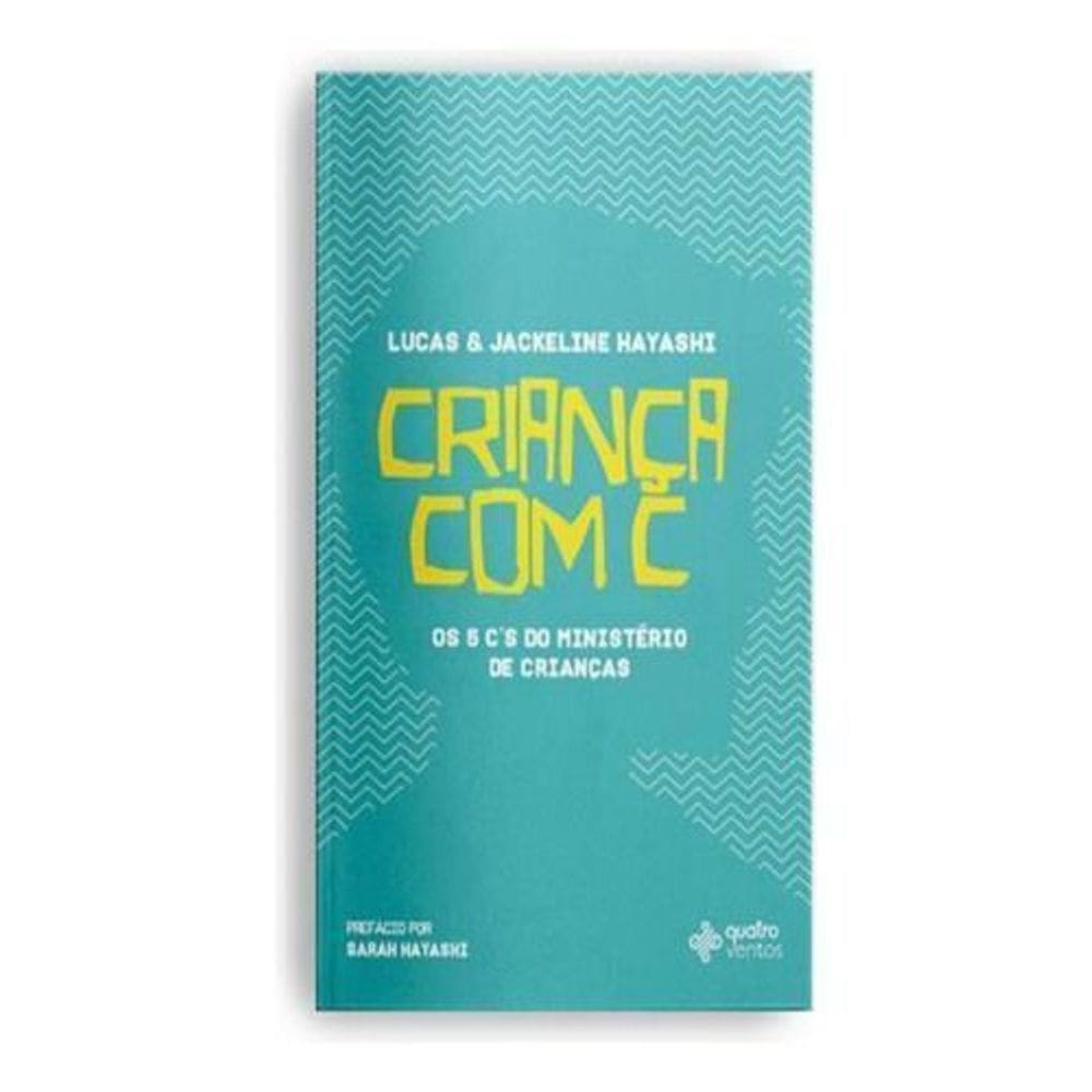 Criança Com C - Os 5 Cs do Ministerio de Crianças