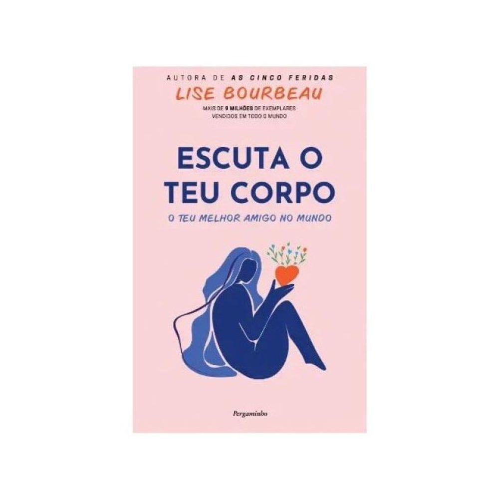 Escuta O Teu Corpo