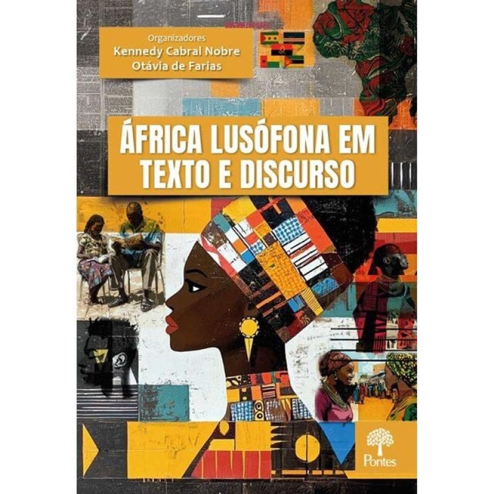 África Lusófona Em Texto E Discurso