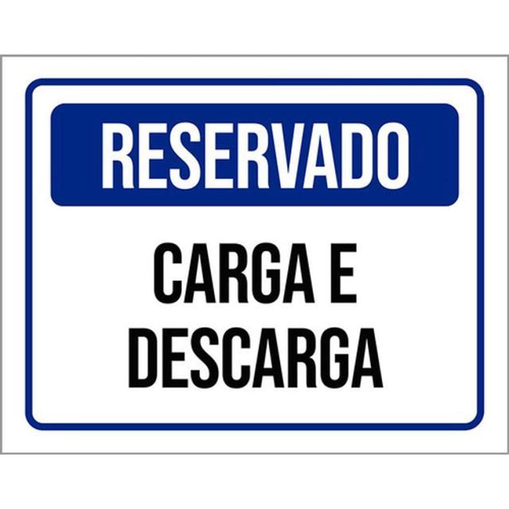 Kit 3 Placas De Sinalização - Reservado Carge E Descarga