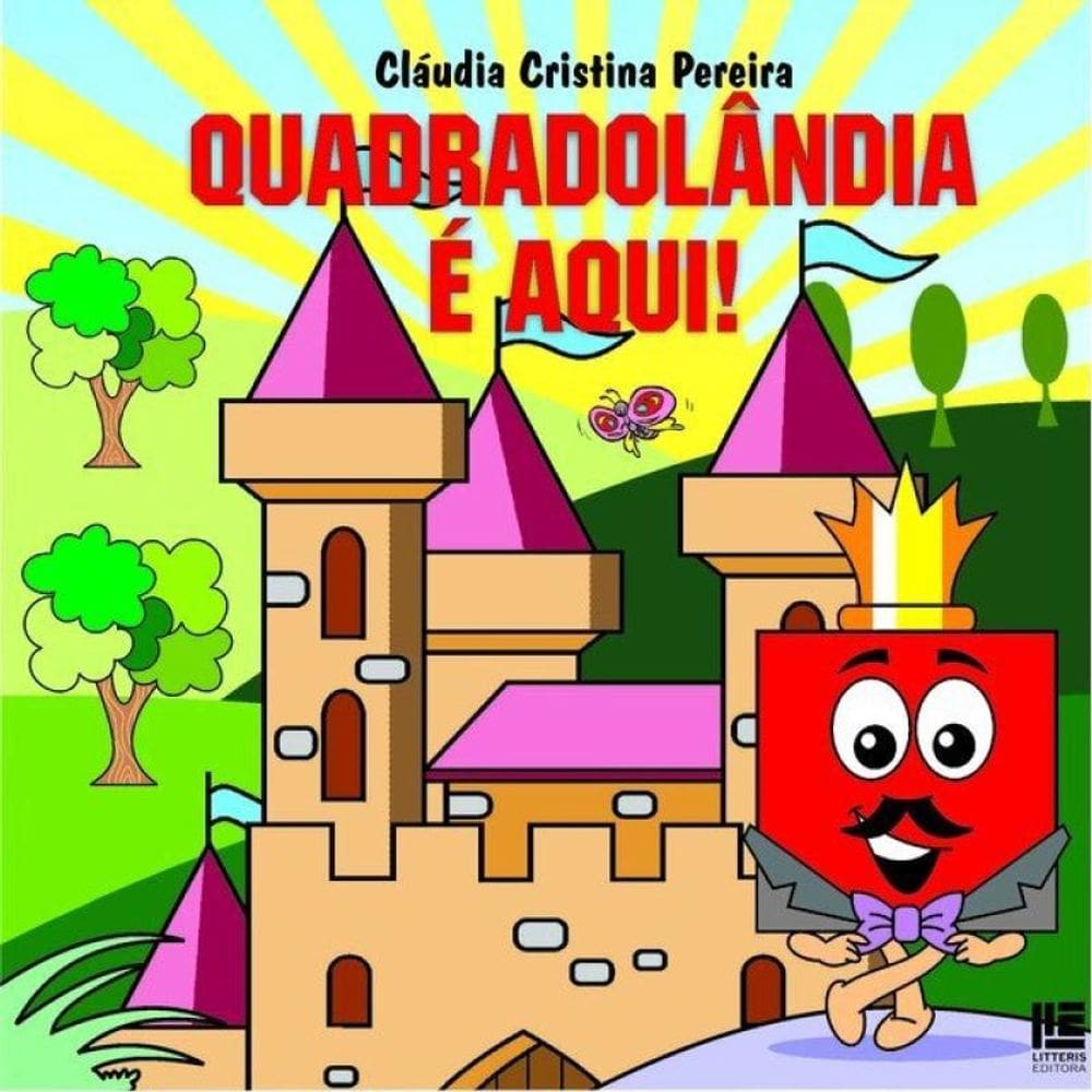 Quadradolândia É Aqui!