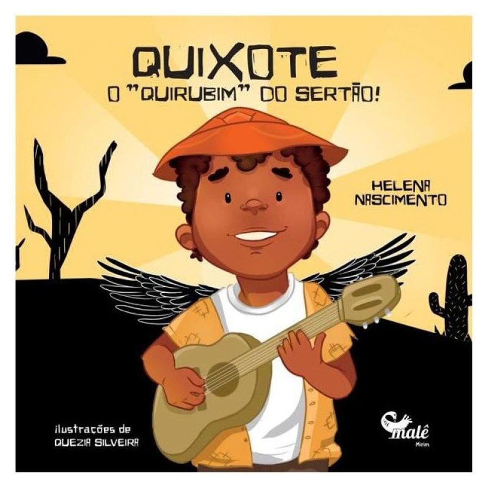 Quixote: O Quirubim Do Sertão
