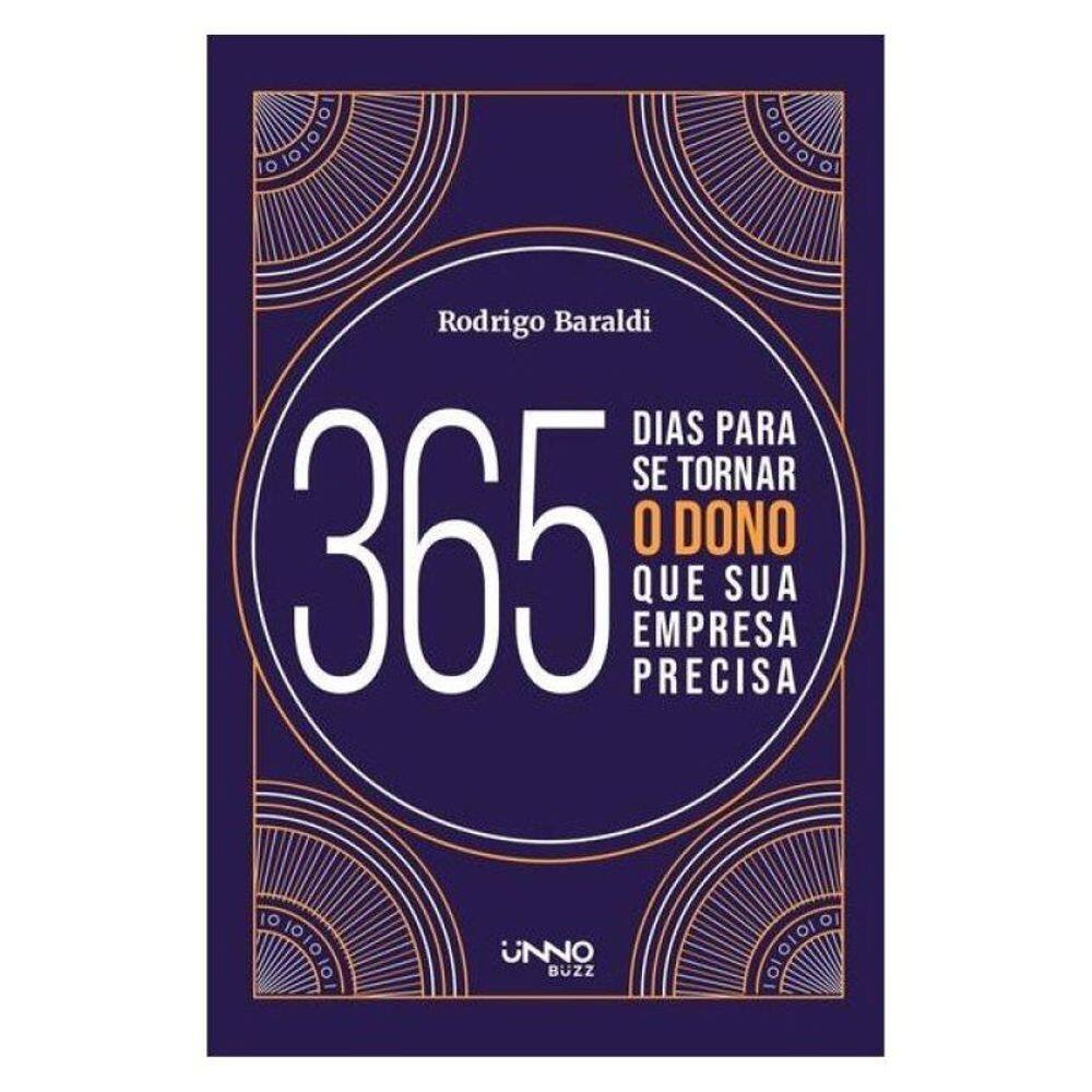 365 Dias Para Se Tornar O Dono Que Sua Empresa Precisa