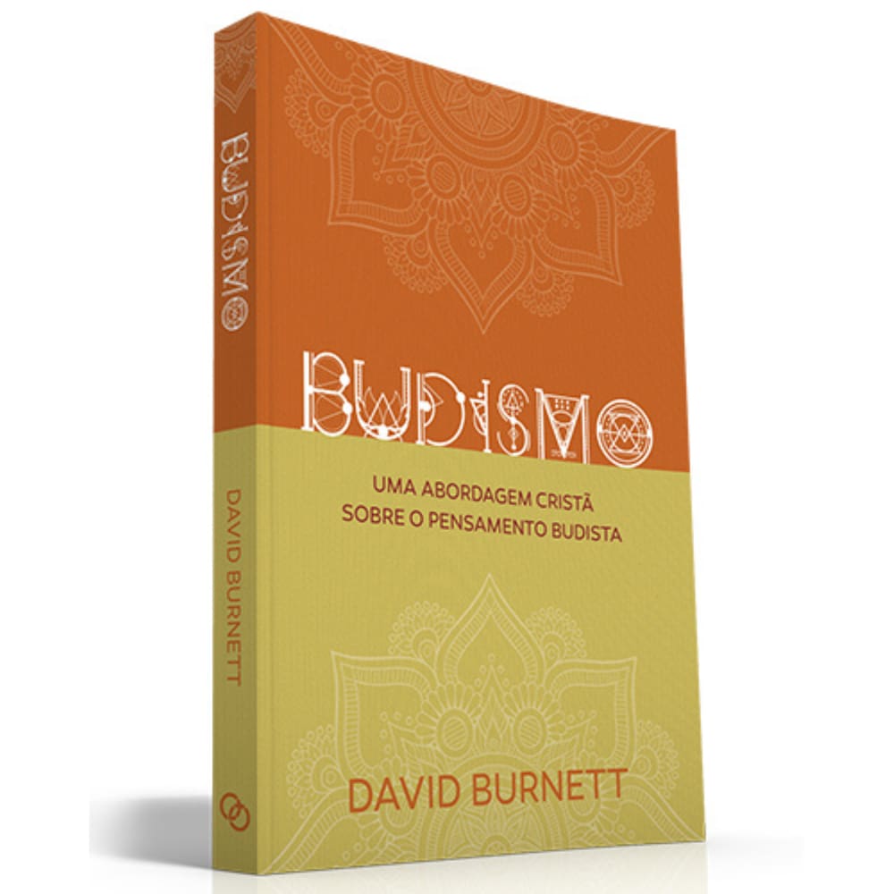 Livro Budismo Uma Abordagem Crista Sobre Pensamento Ultimato