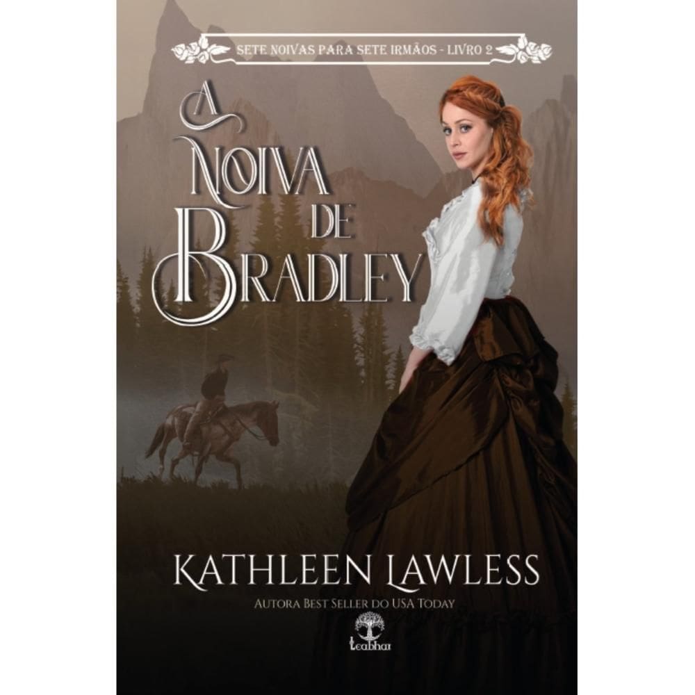 A Noiva de Bradley (Kathleen Lawless)