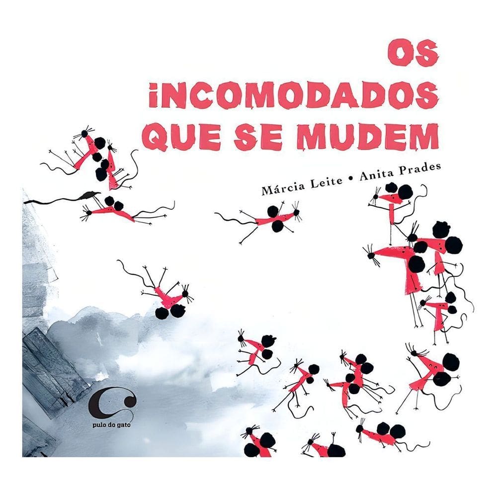 Os incomodados que se mudem