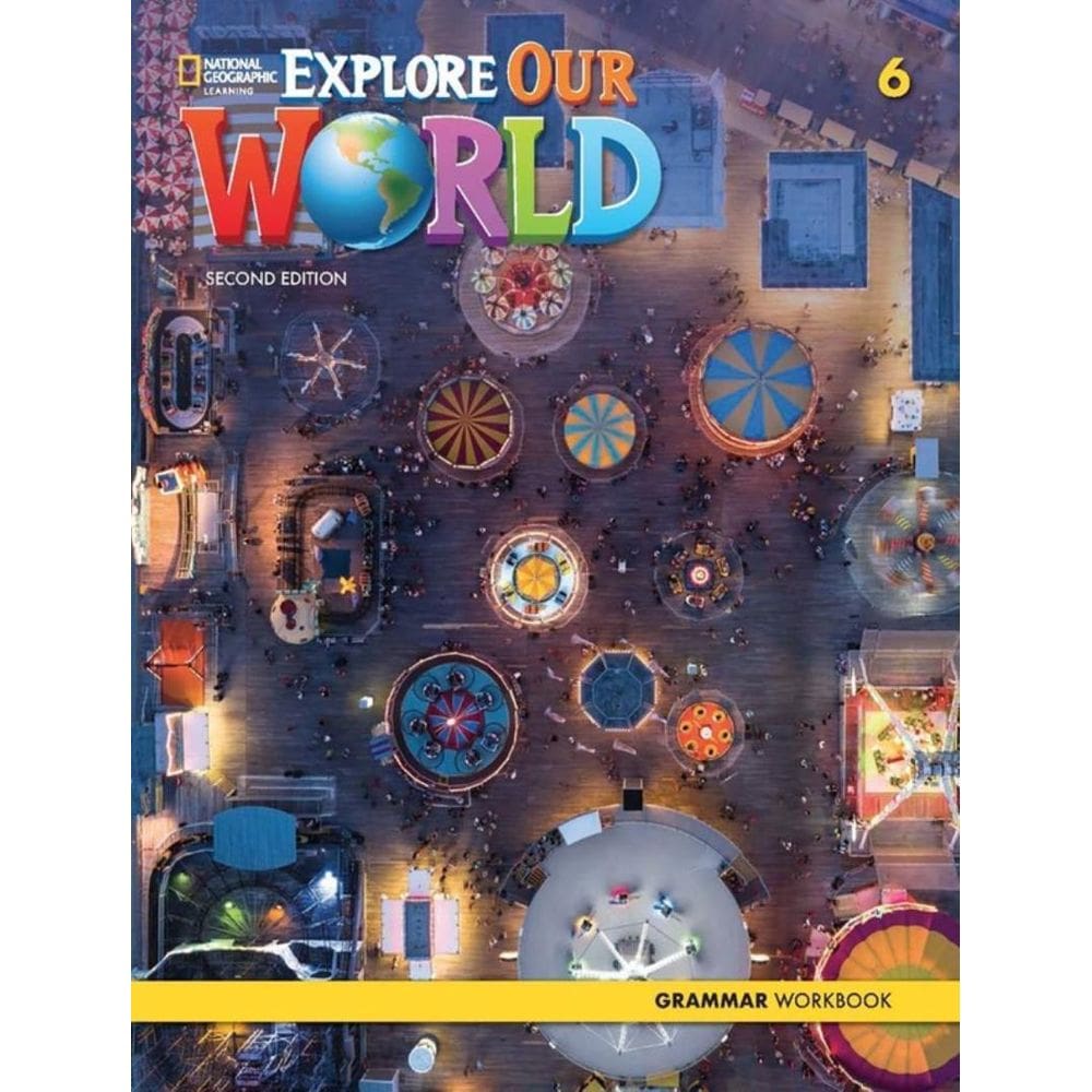 Explore Our World 6 Grammar Workbook 2Nd Ed