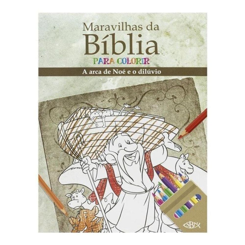Maravilhas Da Bíblia Para Colorir: Arca De Noé E O Dilúvio