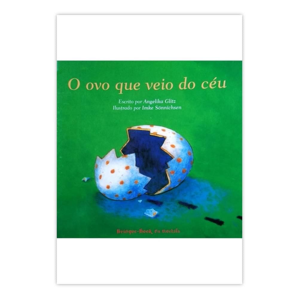O Ovo Que Veio Do Céu - Editora Brinque Book
